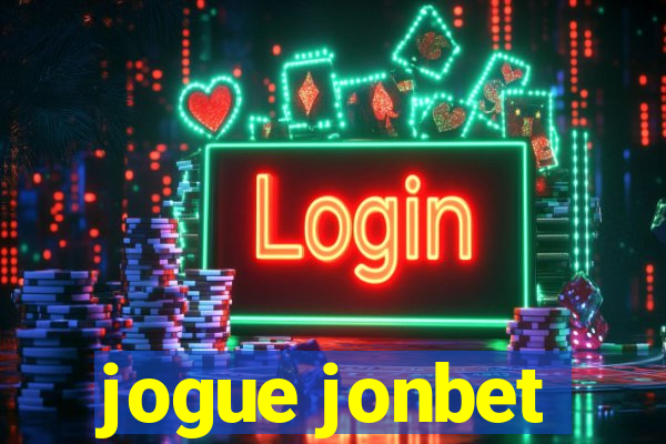 jogue jonbet